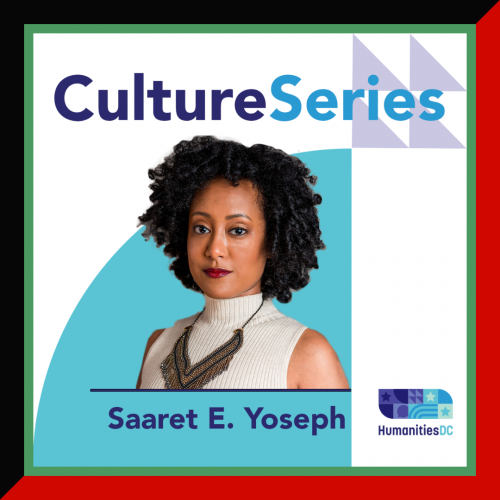 HumanitiesDC Presents The Cultures Series: Intergenerational Oral Histories of DC’s Ethiopian Community