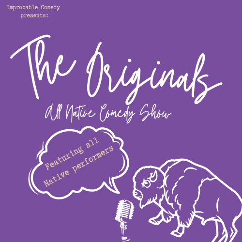 The Originals - An All Native Stand Up Show