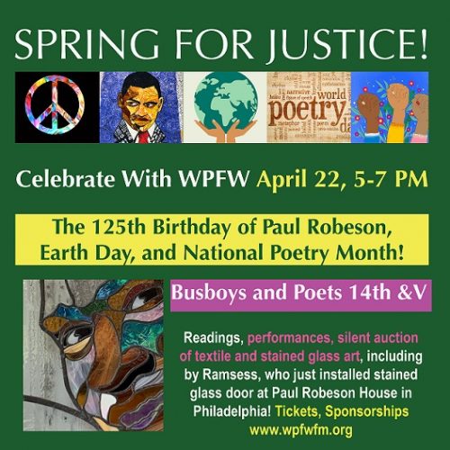 WPFW Celebrating Earth Day, National Poetry Month and 125th birthday of Paul Robeson