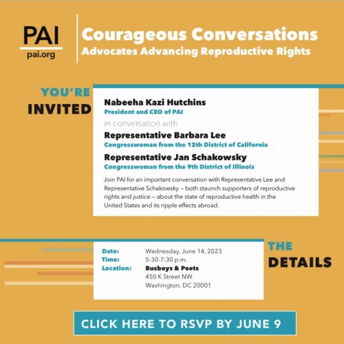 PAI Presents - Courageous Conversations: Advocates Advancing Reproductive Rights