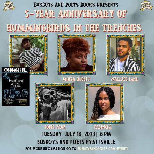 HUMMINGBIRDS IN THE TRENCHES | A Busboys and Poets Books Presentation