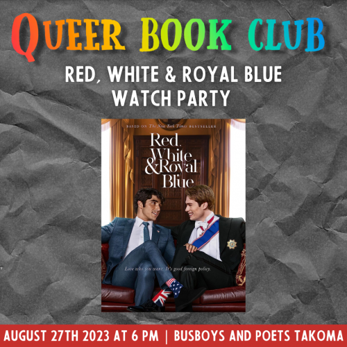 RED, WHITE & ROYAL BLUE Watch Party | Busboys and Poets Queer Book Club