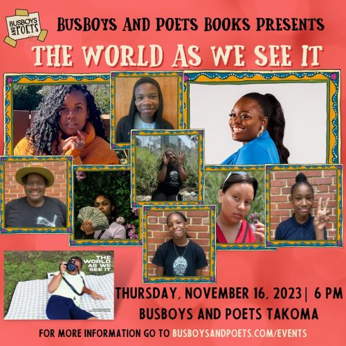 THE WORLD AS WE SEE IT | A Busboys and Poets Books Presentation