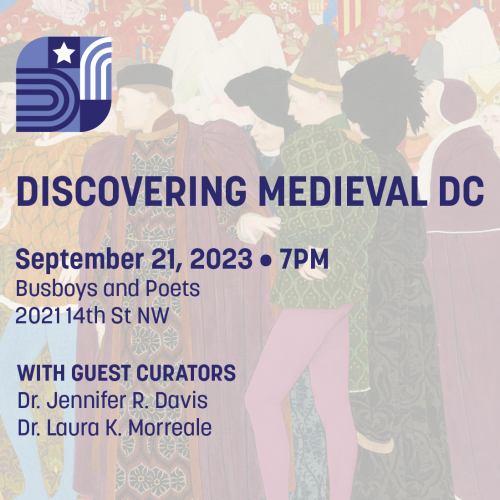 Discovering Medieval DC | Trivia, Tour, and Discussion