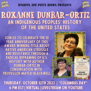 AN INDIGENOUS PEOPLE'S HISTORY OF THE UNITED STATES with Roxanne Dunbar-Ortiz