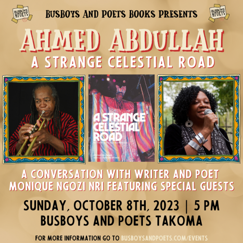 AHMED ABDULLAH FOR A STRANGE CELESTIAL ROAD | A Busboys and Poets Books Presentation