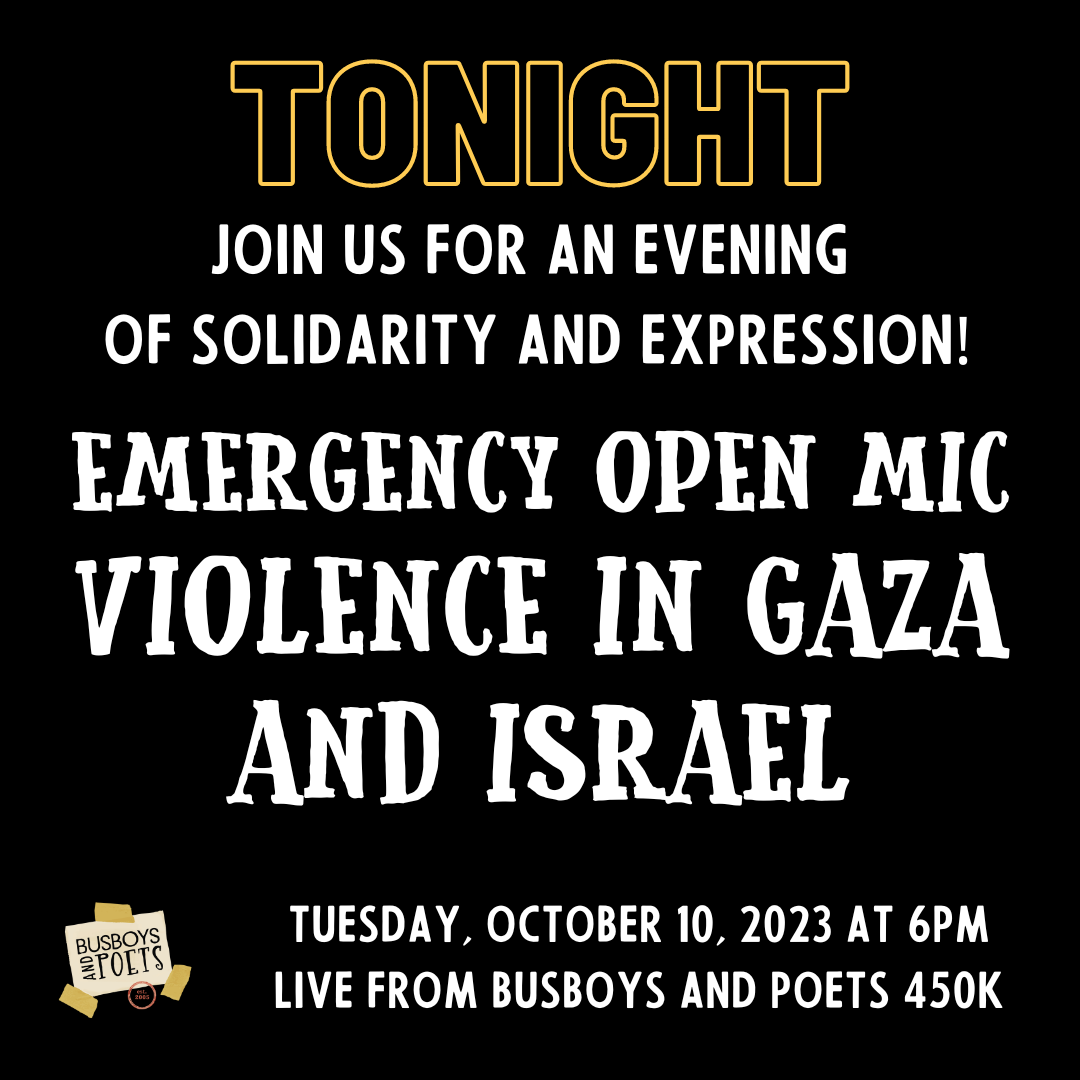 Emergency Open Mic Violence In Gaza and Israel Busboys and Poets