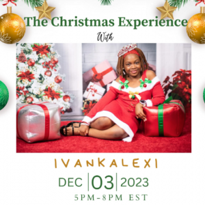 The Christmas Experience with IvankaLexi