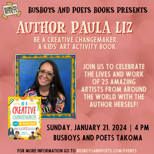 BE A CREATIVE CHANGEMAKER | A Busboys and Poets Books Presentation