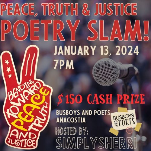 MLK Peace, Truth & Justice Poetry Slam Hosted by Simply Sherri!
