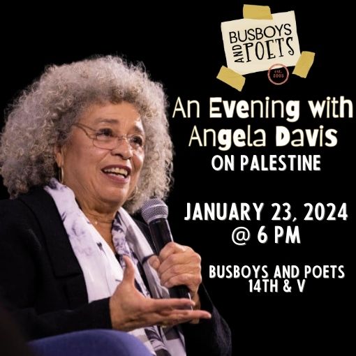 PALESTINE WEEK 2024 with Angela Davis, Busboys and Poets , 14th & V Street