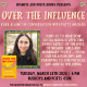 OVER THE INFLUENCE | A Busboys and Poets Books Presentation