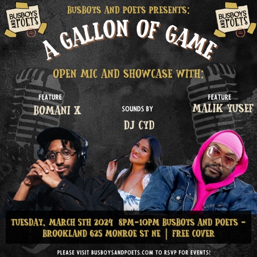 A Gallon Of Game Open Mic with Malik Yusef & Bomani X