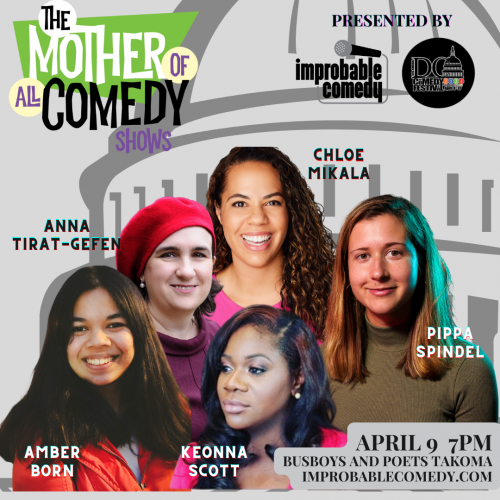The Mother Of All Comedy Show | IMPROBABLE COMEDY & DC COMEDY FESTIVAL