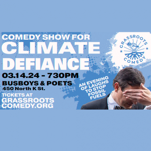 Comedy Show for Climate Defiance - Grassroots Comedy