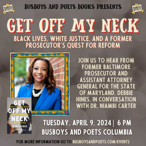 GET OFF MY NECK | A Busboys and Poets Books Presentation