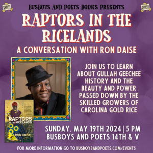 RAPTORS IN THE RICELANDS | A Busboys and Poets Books Presentation