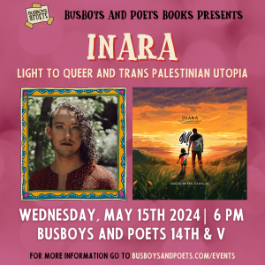 INARA: A Queer and Trans Palestinian Utopia Anthology | A Busboys and Poets Books Presentation