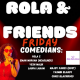 ROLA & FRIENDS SHOW! (FRIDAY EDITION!)
