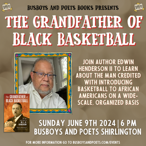THE GRANDFATHER OF BLACK BASKETBALL | A Busboys and Poets Books Presentation
