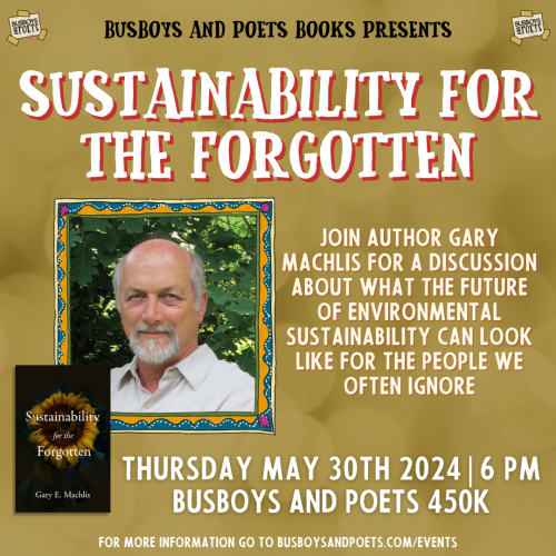 SUSTAINABILITY FOR THE FORGOTTEN | A Busboys and Poets Books Presentation