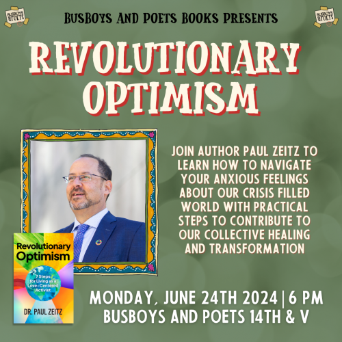 REVOLUTIONARY OPTIMISM | A Busboys and Poets Books Presentation