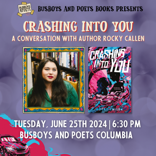 CRASHING INTO YOU | A Busboys and Poets Books Presentation