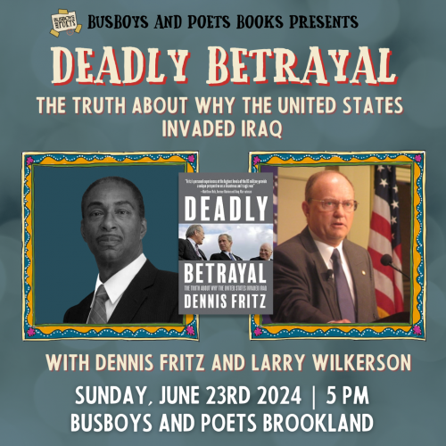 DEADLY BETRAYAL | A Busboys and Poets Books Presentation