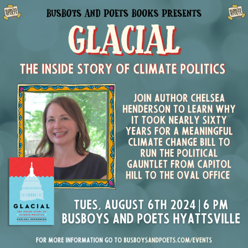 GLACIAL | A Busboys and Poets Books Presentation