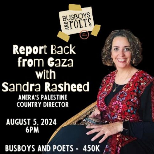 Report Back from Gaza with Sandra Rasheed