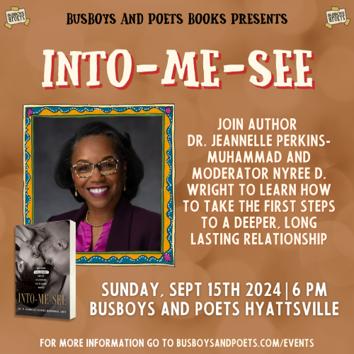 INTO-ME-SEE | A Busboys and Poets Books Presentation