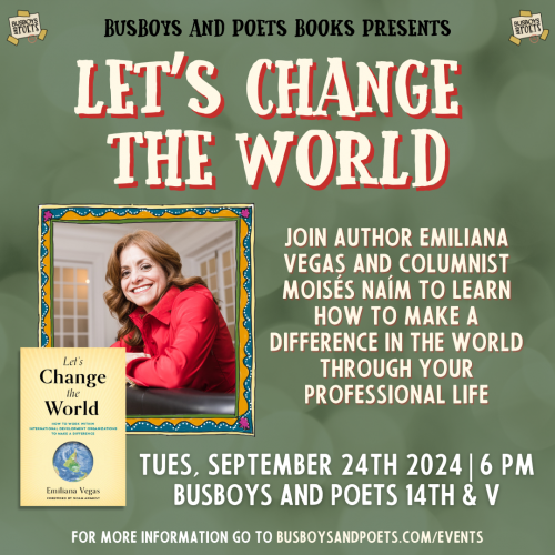 LET'S CHANGE THE WORLD | A Busboys and Poets Books Presentation