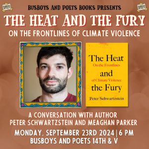 THE HEAT AND THE FURY | A Busboys and Poets Books Presentation