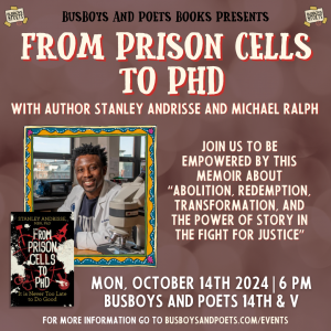 FROM PRISON CELLS TO PHD | A Busboys and Poets Books Presentation