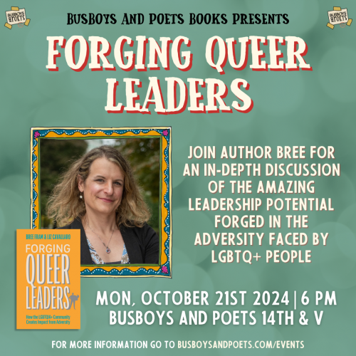 FORGING QUEER LEADERS | A Busboys and Poets Books Presentation