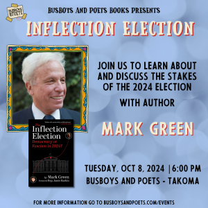 INFLECTION ELECTION | A Busboys and Poets Presentation