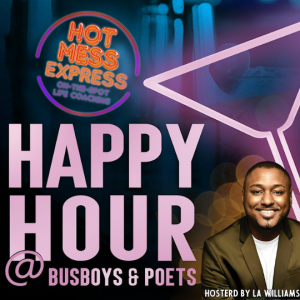 Hot Mess Express Happy Hour: On the Spot Life Coaching