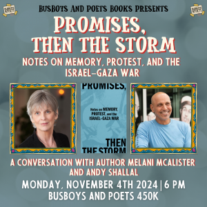 PROMISES, THEN THE STORM | A Busboys and Poets Books Presentation