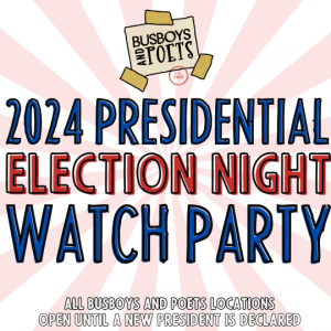 Presidential Election Night Watch Party