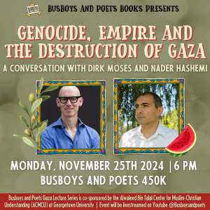 Genocide, Empire, and the Destruction of Gaza | Gaza Lecture Series