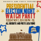 Presidential Election Night Watch Party