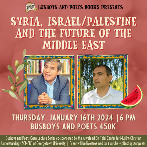 Syria, Israel/Palestine and the Future of the Middle East | Gaza Lecture Series