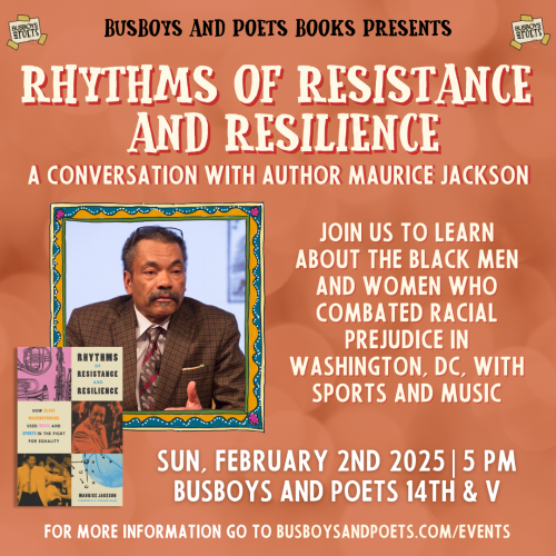 RHYTHMS OF RESISTANCE AND RESILIENCE | A Busboys and Poets Books Presentation