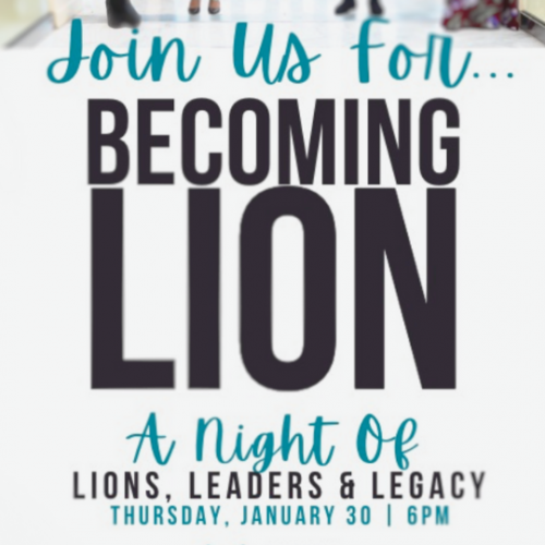 Becoming Lion: A Night of Lions, Leaders, and Legacy