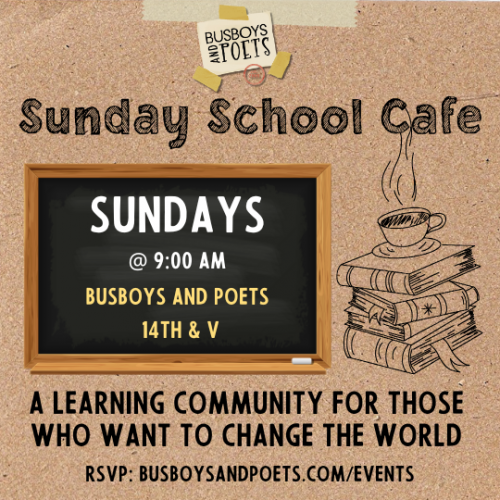 The Busboys and Poets Sunday School Cafe