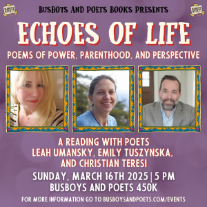 ECHOES OF LIFE: Poems of Power, Parenthood, and Perspective | A Busboys and Poets Books Presentation