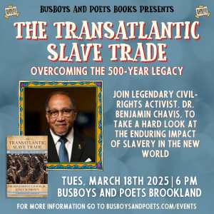 THE TRANSATLANTIC SLAVE TRADE | A Busboys and Poets Books Presentation