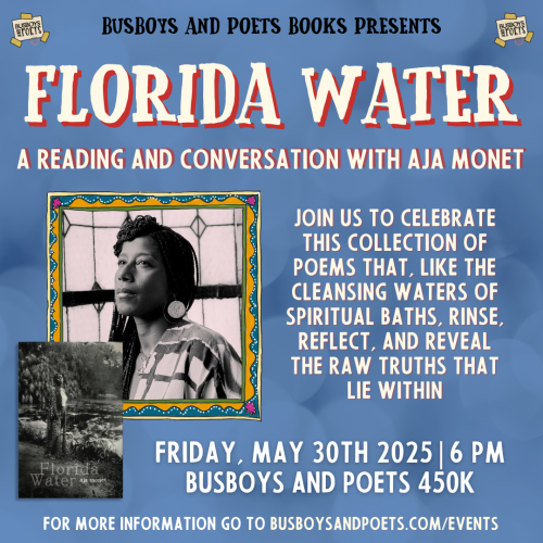FLORIDA WATER w/ aja monet | A Busboys and Poets Books Presentation