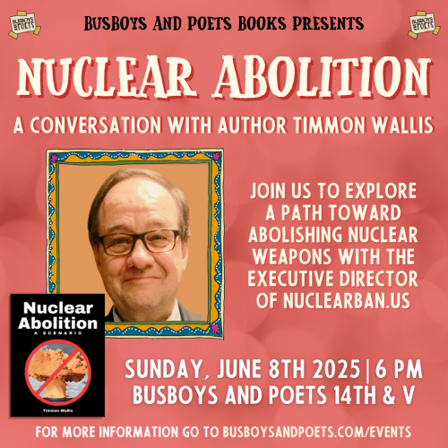 NUCLEAR ABOLITION | A Busboys and Poets Books