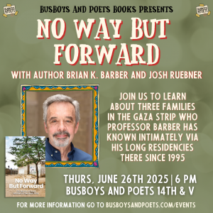 NO WAY BUT FORWARD | A Busboys and Poets Books Presentation